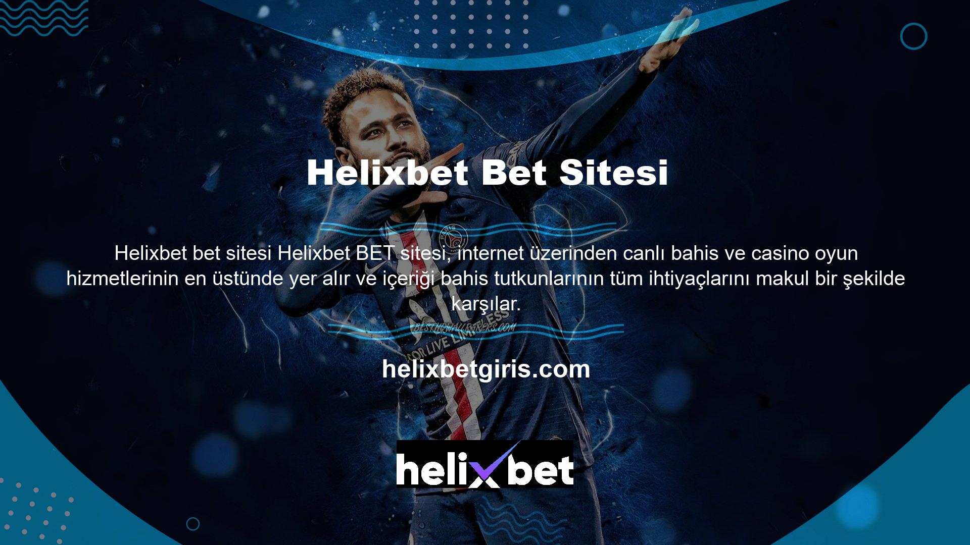 Helixbet bahis siteleri kullanıcılar arasında popülerdir, çünkü para çekme ve para yatırmayı kolaylaştırırlar